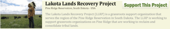 Lakota Lands Recovery Project Lakota Lands Recovery Project